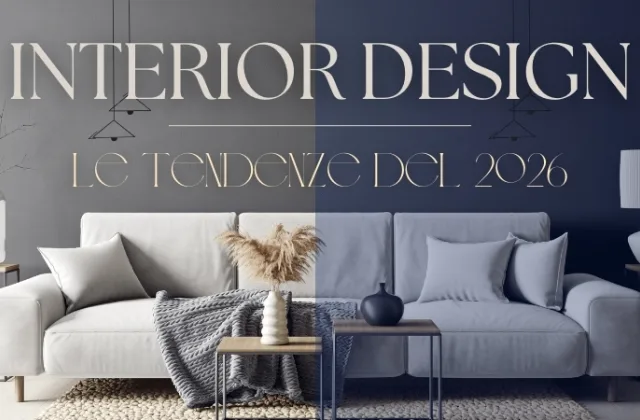 INTERIOR Design: le tendenze del 2026